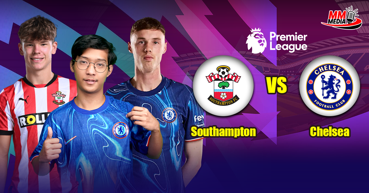 𝐒𝐨𝐮𝐭𝐡𝐚𝐦𝐩𝐭𝐨𝐧 𝐕𝐬 𝐂𝐡𝐞𝐥𝐬𝐞𝐚 (Pre-match review)